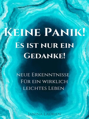 cover image of Keine Panik- Es ist nur ein Gedanke!